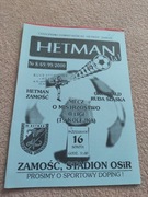 HETMAN ZAMOŚĆ-GRUNWALD RUDA ŚLĄSKA 16-10-1999