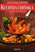 Kuchnia chińska I Encyklopedia smakosza I książka kulinarna I przepisy