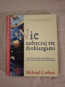 Książka Nie zadręczaj się drobiazgami Richard Carlson Rebis