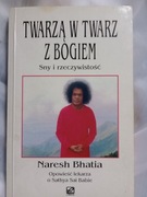 Nirwana. Naresh Bhata. Twarzą w twarz...
