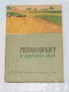 Przodownicy w uprawie zbóż 1956