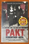 Piotr Zychowicz - Pakt Ribbentrop-Beck