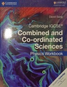 Cambridge IGCSE Combined and Co-ordinated Sciences Physics Workbook