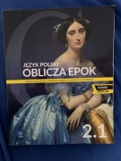 Podręcznik język Polski Oblicza epok 2.1 Nowa edycja