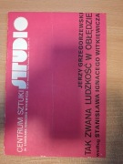 Program Teatr Studio Grzegorzewski Witkacy Tak zwana ludzkość w obłędzie