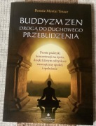 Buddyzm zen droga do przebudzenia , Bonnie Myotai Treace 