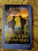 Pierwsza noc pod gołym niebem - Agata Mańczyk