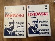Dmowski R., Polityka polska i odbudowanie  państwa