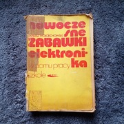 Nowoczesne zabawki elektronika J.Wojciechowski 