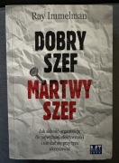 Dobry szef, martwy szef. Ray Immelman