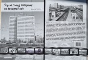 ŚLĄSKI OKRĘG KOLEJOWY na fotografiach - piękny album i płyta CD z mapą