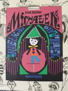 MICHAŁEK Z PUDEŁKA OD ZAPAŁEK Erich Kastner