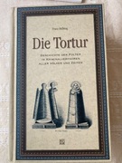 Die Tortur Franz Helbing Geschichte PO NIEMIECKU HISTORIA  TORTUR