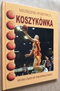 Koszykówka Niezbędnik sportowca Historia Zasady gry Wskazówki jak wygrać