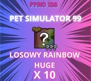 x10 Losowy Rainbow Huge Tęczowy | Pet Simulator 99 | PS99 | Roblox