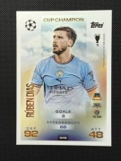 Match Attax 2025/2026 RUBEN DIAS nr.345 CUP CHAMPION ( City )