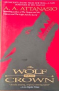 The Wolf and the Crown, A. A. Attanasio