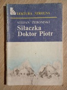 Stefan Żeromski – Siłaczka / Doktor Piotr, Lektura Szkolna (93) 