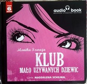 Klub mało używanych dziewic Monika Szwaja  audiobook.