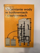 Uzdatnianie wody w kotłowniach i ciepłowniach