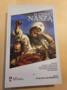 O ziemię naszą nie waszą