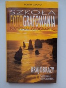Robert Caputo, Szkoła fotografowania National Geographic. Krajobrazy, BDB