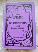 Oscar Wilde De profundis czyli krzyk z otchłani
