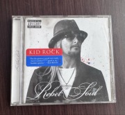 Kid Rock - Rebel Soul