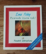 Powiedz życiu tak Foley