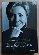 Tworząc historię Hillary R. Clinton