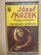 JÓZEF SKRZEK - Wojna światów , następne stulecie