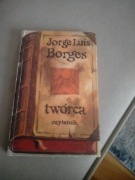 Jorge Luis Borges Twórca.