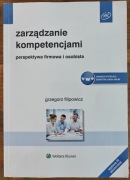 Zarządzanie kompetencjami. Perspektywa firmowa i osob.2019 G. Filipowicz