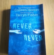 Never never - Colleen Hoover, Tarryn Fisher