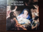 ŚWIĘTA NOC W BETLEJEM