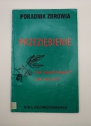 Poradnik Zdrowia – Przeziębienie. Jak zapobiegać? Jak leczyć? 
