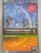 Informatyka na czasie 1 podręcznik Nowa Era zakres podstawowy 