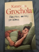 Houston, mamy problem.  Katarzyna Grochola