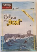Mały Modelarz 2-3/1997. Okręt podwodny ORP "Orzeł".