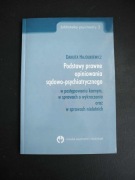 Podstawy prawne opiniowania sądowo-psychiatrycznego Danuta Hajdukiewicz