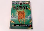 Zodiak chiński BAWÓŁ - Catherine Aubier