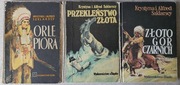Trylogia indiańska: Orle pióra, Przekleństwo złota, Złoto Gór Czarnych
