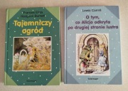 Tajemniczy ogród / O tym co Alicja odkryła po drugiej stronie lustra