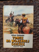 Tomek na wojennej ścieżce Alfred Szklarski