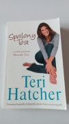 SPALONY TOST. TERI HATCHER