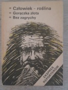 Człowiek - roślina - expres reporterów