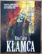 Kłamca. Viva l'arte - Ćwiek / Pochopień