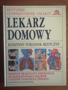 Lekarz domowy - rodzinny poradnik medyczny 