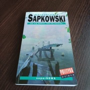 FANTASY - COŚ SIĘ KOŃCZY, COŚ SIĘ ZACZYNA - A.SAPKOWSKI- WYD 2001ROK-