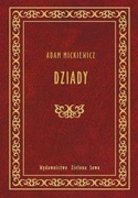 Adam Mickiewicz Dziady 